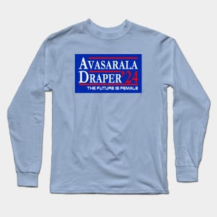 The Future is Female Avasarala Draper Elections 2024 Long Sleeve T-Shirt